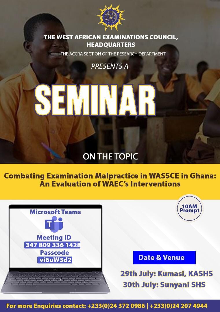 SEMINAR: Combating Examination Malpractice in WASSCE in Ghana: An Evaluation of WAEC’s Interventions.